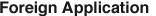 Foreign Application